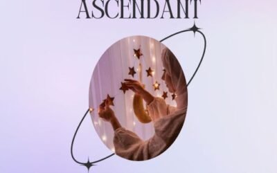 Unveiling the Power of Your Ascendant Sign.